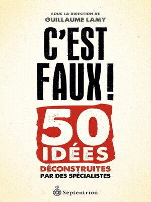 cover image of C'est faux!
